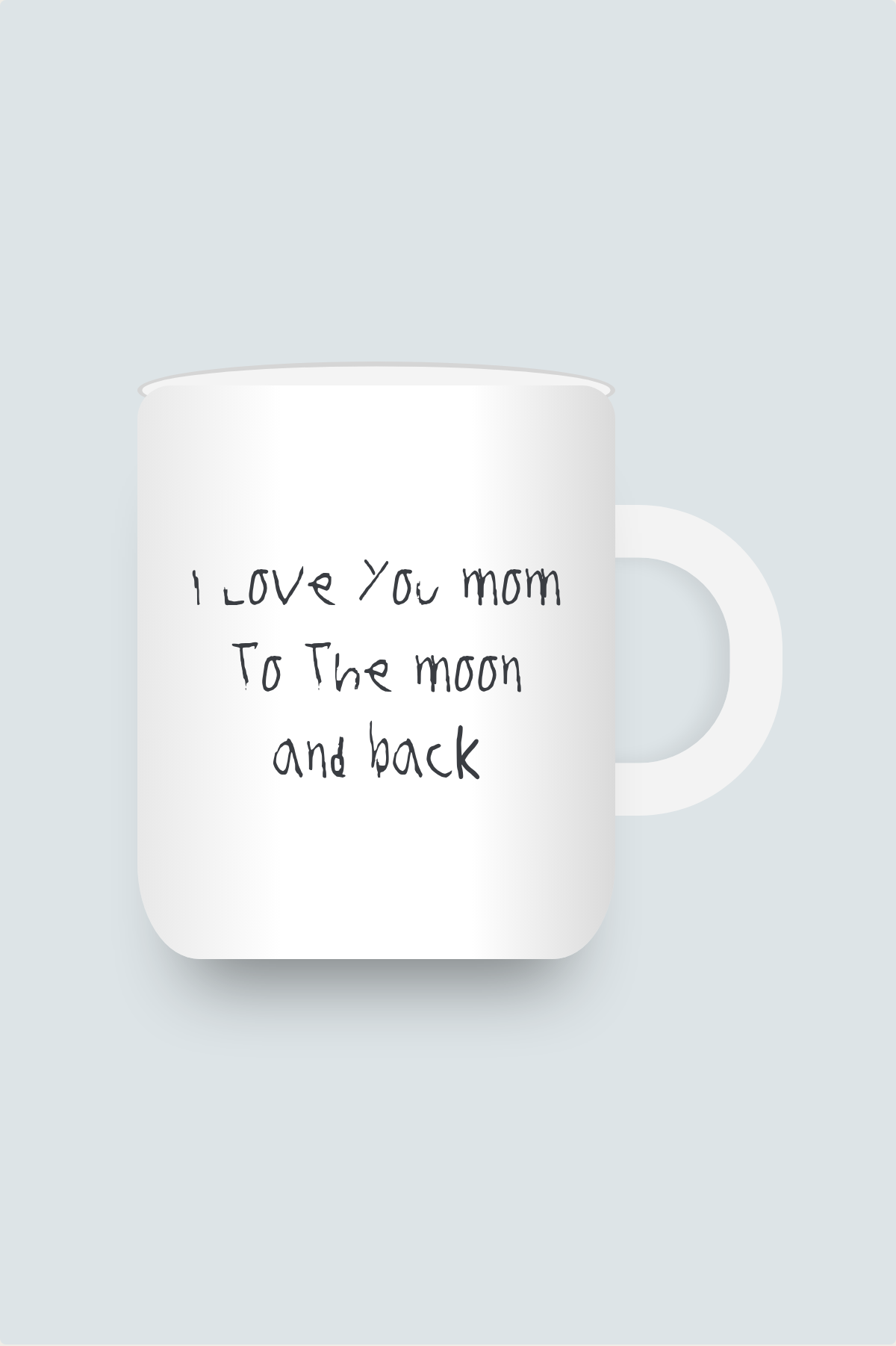 White mug printed with a child's handwritten note