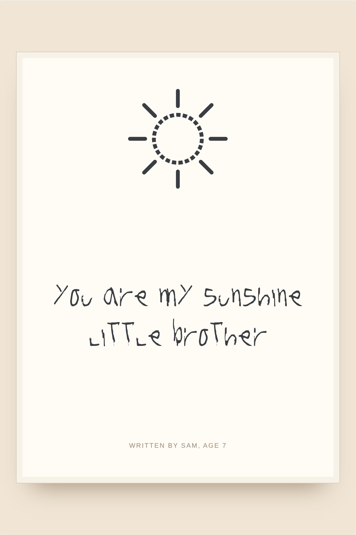 Nursery art print reading you are my sunshine little brother in a child's handwriting